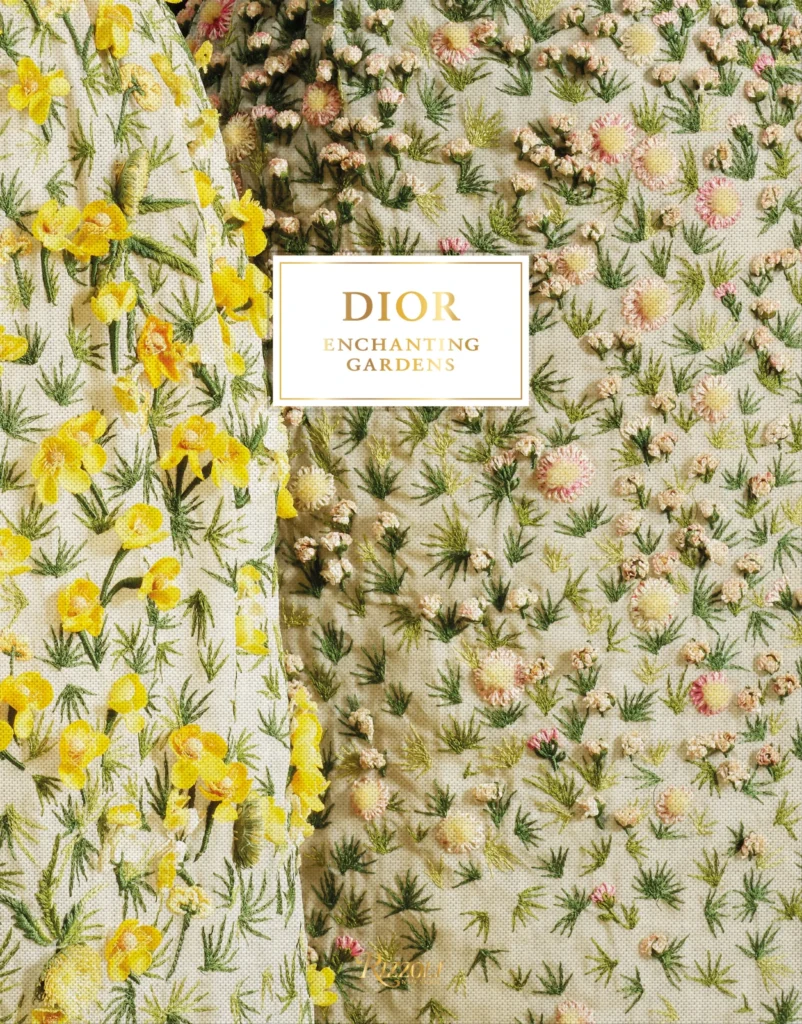 Dior Enchanting Gardens by Rizzoli